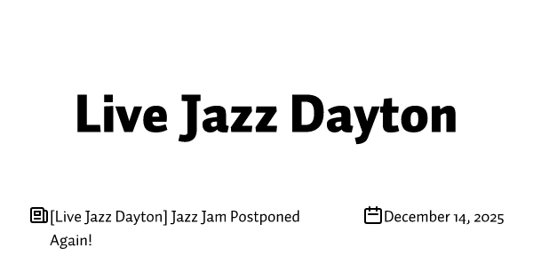 [Live Jazz Dayton] Jazz Jam Postponed Again!