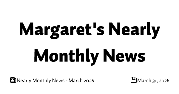 Nearly Monthly News - March 2026