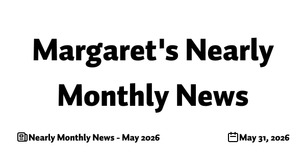 Nearly Monthly News - May 2026