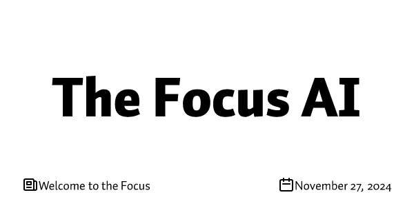 Welcome to the Focus