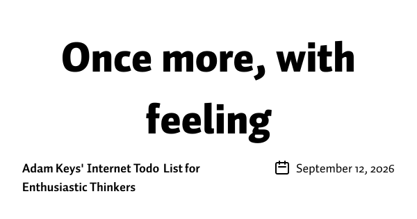 Once more, with feeling