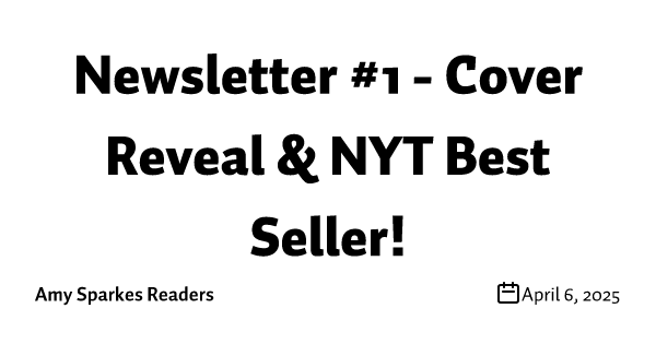 Newsletter #1 - Cover Reveal & NYT Best Seller!