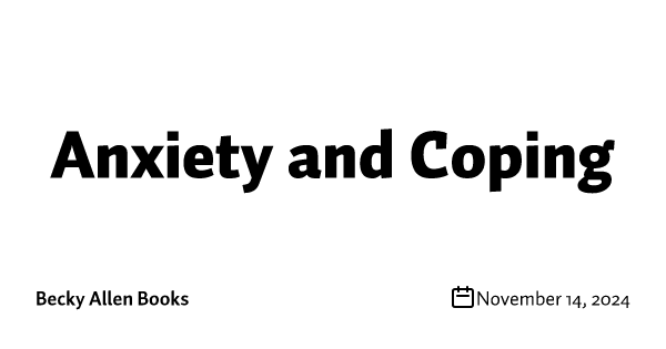 Anxiety and Coping