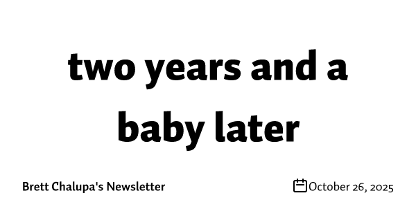 two years and a baby later