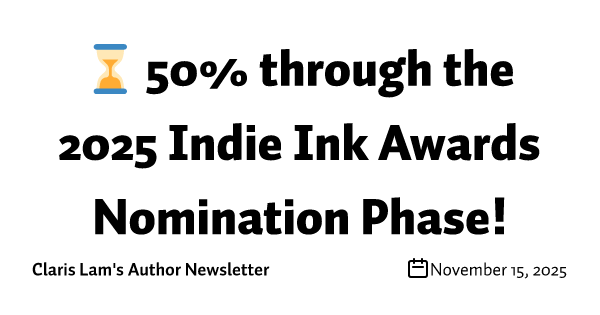 ⌛ 50% through the 2025 Indie Ink Awards Nomination Phase!