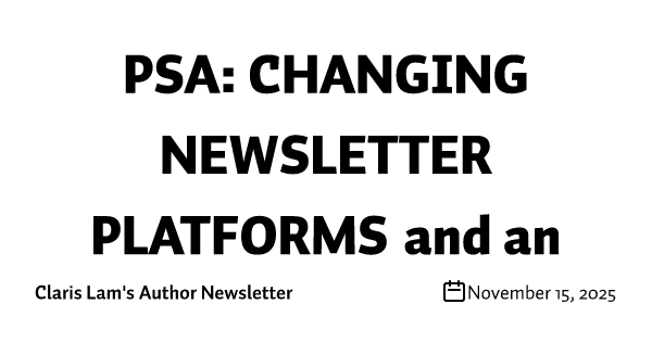 PSA: CHANGING NEWSLETTER PLATFORMS and an UPCOMING SALE! 