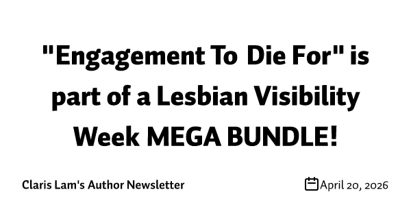 "Engagement To Die For" is part of a Lesbian Visibility Week MEGA BUNDLE!