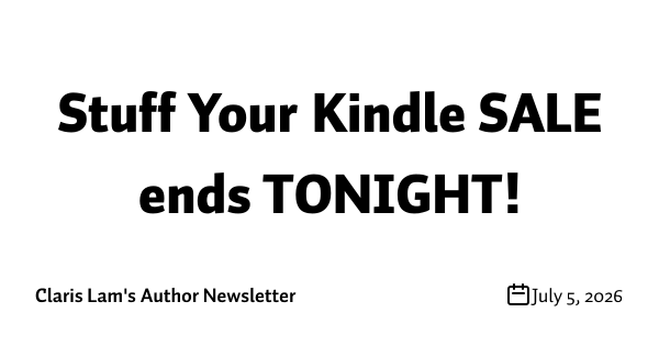 Stuff Your Kindle SALE ends TONIGHT! 