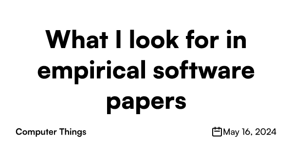Behind on the talk and still reading a lot of research papers on empirical software engineering (ESE). Evaluating a paper studying software engineers 