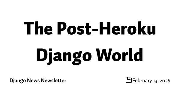 The Post-Heroku Django World