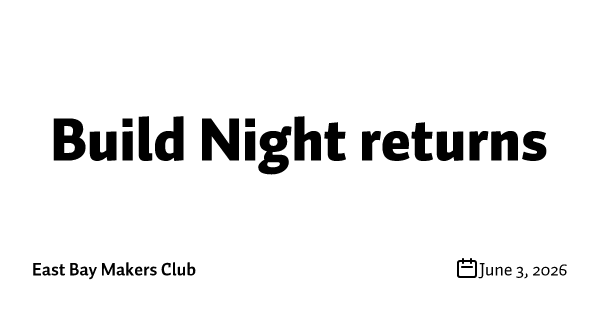 Build Night returns