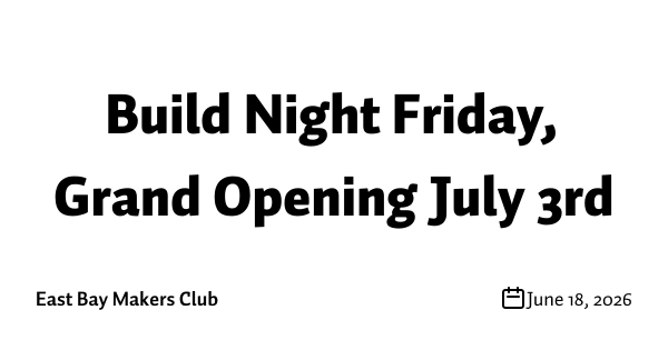 Build Night Friday, Grand Opening July 3rd