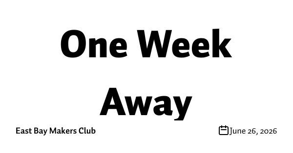 One Week Away