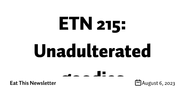 ETN 215: Unadulterated goodies