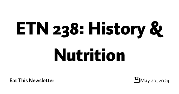 ETN 238: History & Nutrition