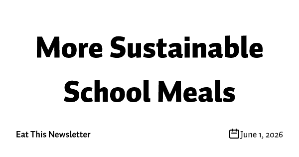 More Sustainable School Meals