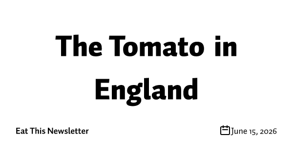The Tomato in England