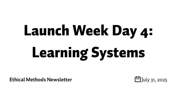 Launch Week Day 4: Learning Systems