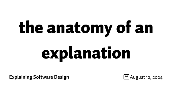 the anatomy of an explanation