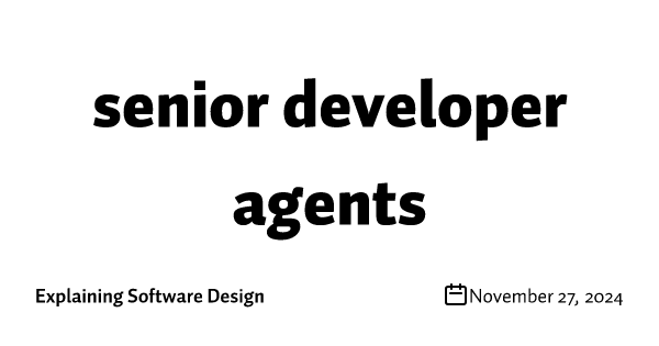 senior developer agents