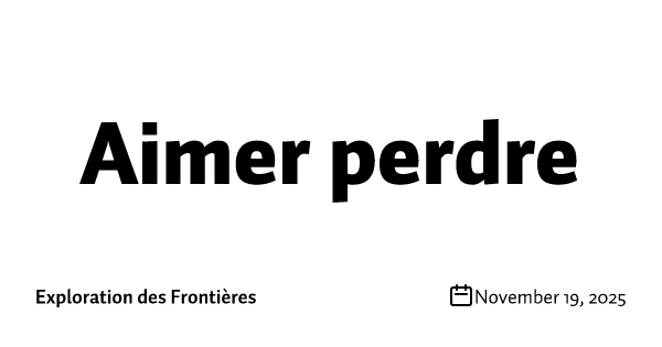 Aimer perdre