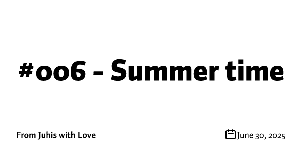 #006 - Summer time