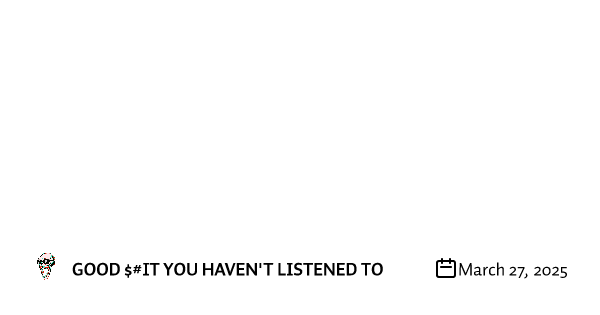 What I'm Listening To - Spring Break 2025