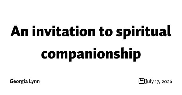 An invitation to spiritual companionship