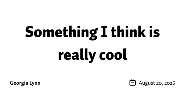Something I think is really cool