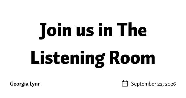 Join us in The Listening Room