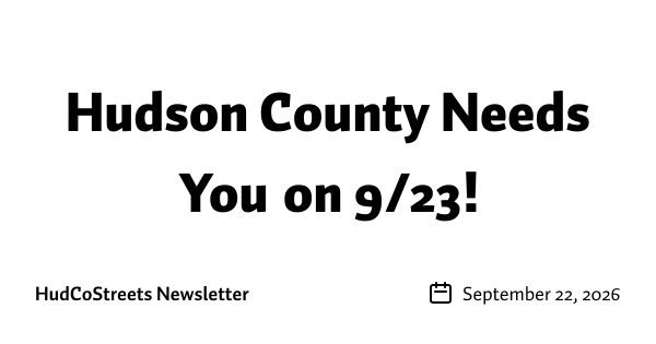 Hudson County Needs You on 9/23! 
