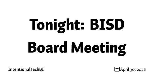 Tonight: BISD Board Meeting
