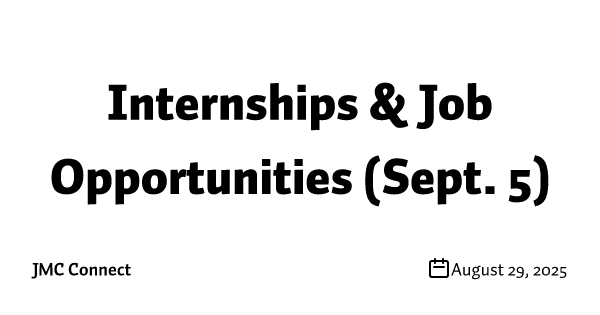 Internships & Job Opportunities (Sept. 5)