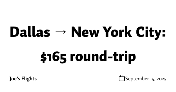 Dallas → New York City: $165 round-trip