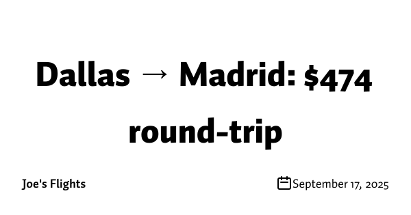 Dallas → Madrid: $474 round-trip