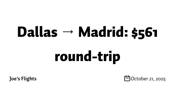 Dallas → Madrid: $561 round-trip