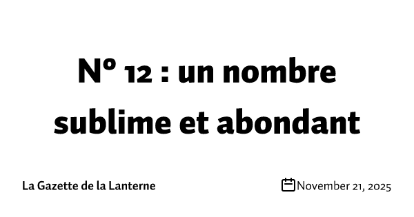 N° 12 : un nombre sublime et abondant