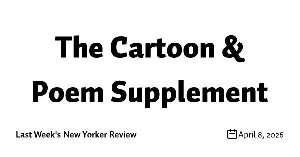 The Cartoon & Poem Supplement
