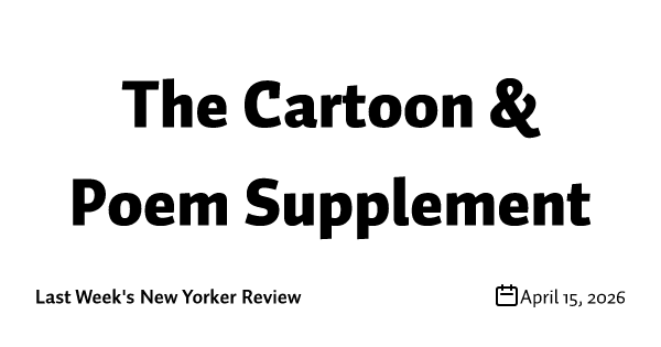 The Cartoon & Poem Supplement
