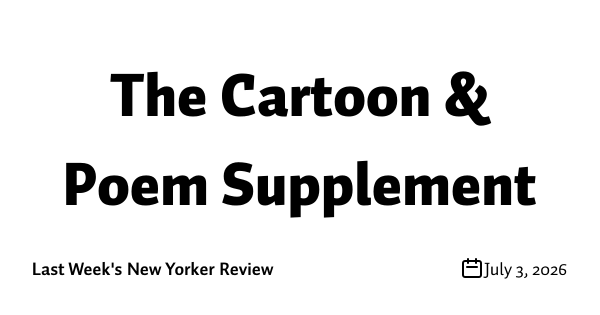 The Cartoon & Poem Supplement