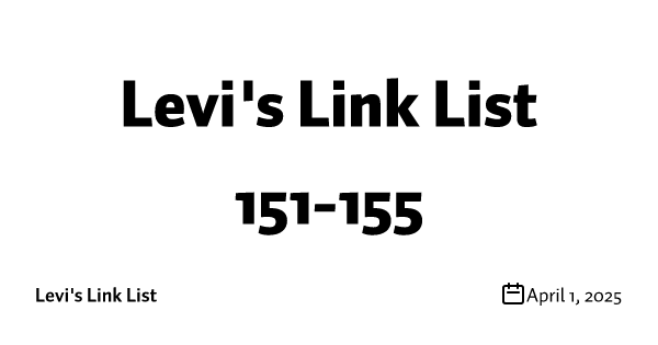 Levi's Link List 151-155
