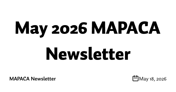 May 2026 MAPACA Newsletter