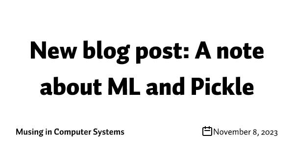 New blog post: A note about ML and Pickle