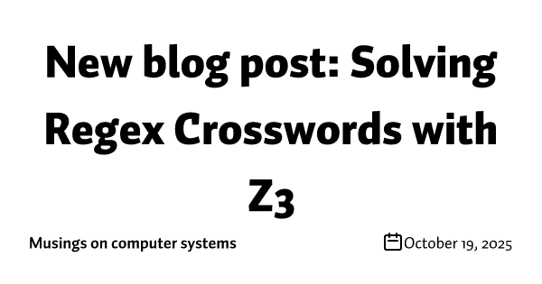 New blog post: Solving Regex Crosswords with Z3