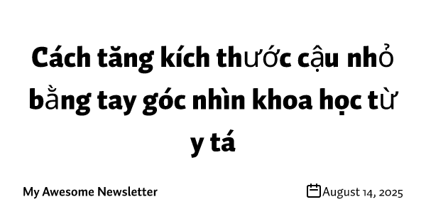 Cách tăng kích thước cậu nhỏ bằng tay góc nhìn khoa học từ y tá