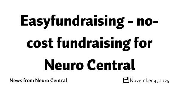 Easyfundraising - no-cost fundraising for Neuro Central