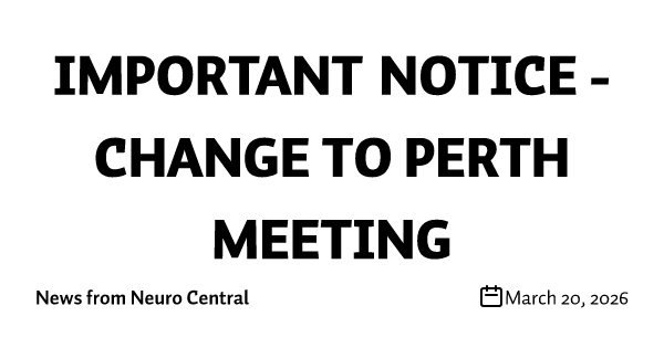 IMPORTANT NOTICE - CHANGE TO PERTH MEETING
