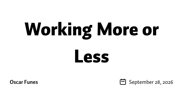 Working More or Less