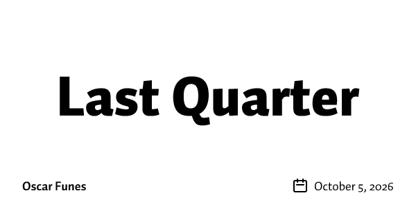 Last Quarter