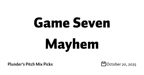 Game Seven Mayhem